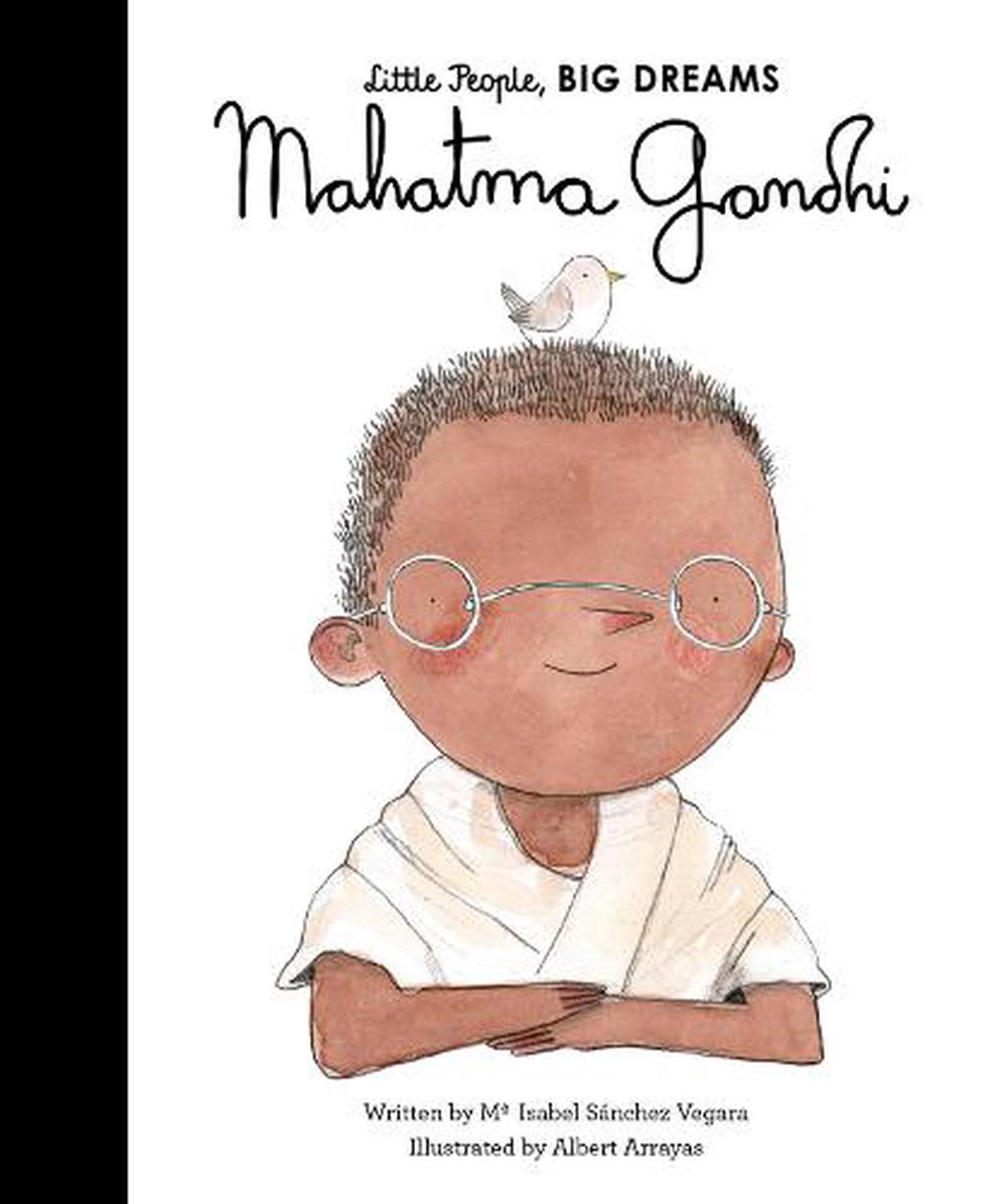 Mahatma Gandhi: Volume 25 - Little People, Big Dreams