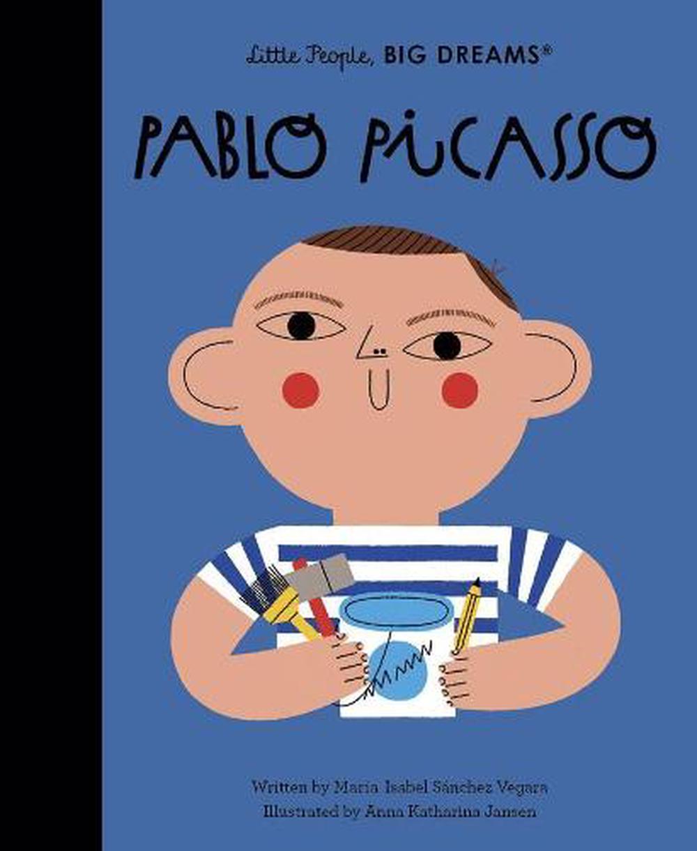 Pablo Picasso: Volume 73 - Little People, Big Dreams